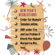 list of new years resolutions Fat Mama's Tamales