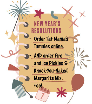 list of new years resolutions Fat Mama's Tamales